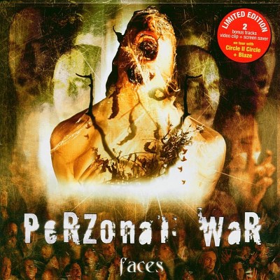 Perzonal War/Faces